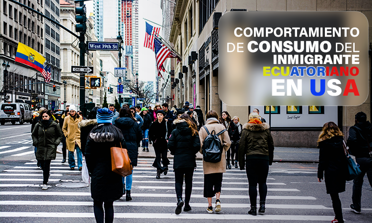 Comportamiento de consumo del inmigrante ecuatoriano